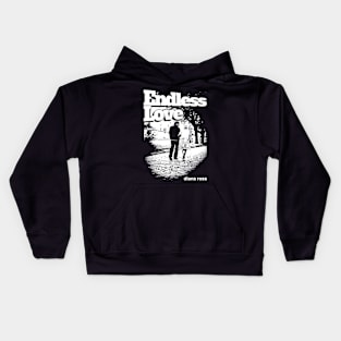 Endless Love diana ross Kids Hoodie